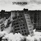 STUBBORN Ruined album cover