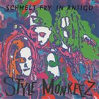 STYLE MONKEEZ Schmelt Fry in Antigo album cover