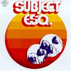 SUBJECT ESQ — Subject Esq album cover
