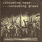 SUBSTANDARD Consuming Need... ...Consuming Greed album cover