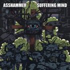 SUFFERING MIND Asshammer / Suffering Mind album cover