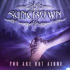 SUNCROWN You Are Not Alone album cover