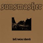SUNSMASHER Hell​/​Noise​/​Church album cover