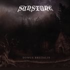 SUNSTONE Domus Brutalis album cover