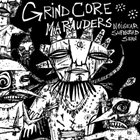 SUPERBAD Grindcore Marauders album cover
