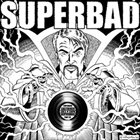 SUPERBAD Superbad / Transient album cover