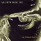 SUPERIOR — Ultima Ratio album cover