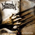 SURGICAL DISSECTION Origin And Intention album cover