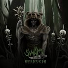 SWAMP Bearskin album cover