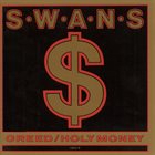 SWANS Greed / Holy Money album cover