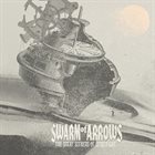 SWARM OF ARROWS The Great Seekers Of Lesser Life album cover