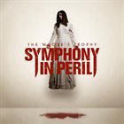 SYMPHONY IN PERIL The Whore's Trophy album cover