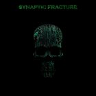 SYNAPTIC FRACTURE The Lunatic Transmissions album cover