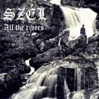 SZÉL All the Rivers album cover