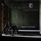 TAKEDOWN Promise Of Decay album cover