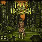 TALES FOR THE UNSPOKEN CO₂ album cover