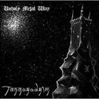 TANGORODRIM Unholy Metal Way album cover