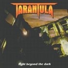 TARANTULA Light Beyond The Dark album cover