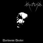 THE ARRIVAL OF SATAN Darkness Dealer album cover
