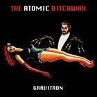 THE ATOMIC BITCHWAX (TAB) Gravitron album cover
