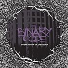 THE BINARY CODE — Suspension of Disbelief album cover