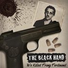 THE BLACK HAND We Killed Franz Ferdinand album cover