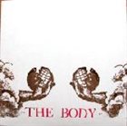 THE BODY Even the Saints Knew Their Hour of Failure and Loss album cover