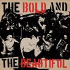 THE BOLD AND THE BEAUTIFUL The Bold And The Beautiful / Tunguska album cover