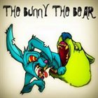 THE BUNNY THE BEAR The Bunny The Bear album cover