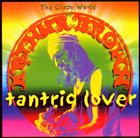 THE CRAZY WORLD OF ARTHUR BROWN Trantric Lover album cover