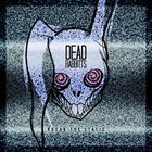 THE DEAD RABBITTS Break The Statis album cover