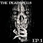 THE DEADSPELLS EP.1 album cover