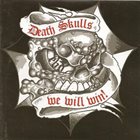 THE DEATHSKULLS We Will Win album cover