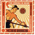 THE DREAM IS DEAD Letter Of Resignation album cover