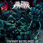 THE EXILED MARTYR Stagnant Waters Breed Life album cover
