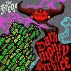 THE FREQS Dark Money Lip Service album cover