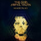 THE GOD AWFUL TRUTH Memory Palace album cover