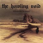 THE HOWLING VOID Shadows Over the Cosmos Album Cover