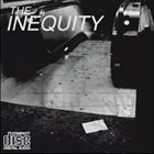 THE INEQUITY The Inequity album cover