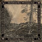 THE INFERNAL SEA Insidious Art and Serpentine Rites album cover