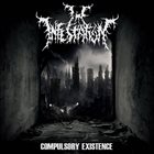 THE INFESTATION Compulsory Existence album cover