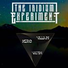 THE IRIDIUM EXPERIMENT Hero. Villain. Victim album cover