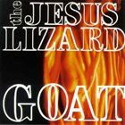 THE JESUS LIZARD Goat album cover