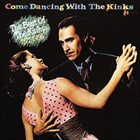 THE KINKS Come Dancing With The Kinks album cover