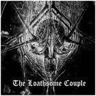 THE LOATHSOME COUPLE The Loathsome Couple album cover