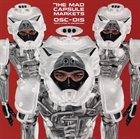 THE MAD CAPSULE MARKETS Osc-Dis (Oscillator in Distortion) album cover