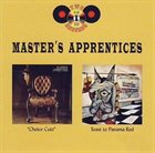 THE MASTERS APPRENTICES Choice Cuts / A Toast to Panama Red album cover