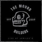 THE MOUND BUILDERS Live At Jerilee's album cover