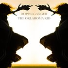 THE OKLAHOMA KID Doppelganger album cover