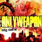 THE ONLY WEAPON My Curse album cover
